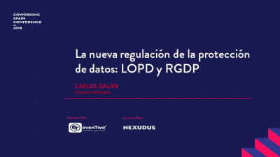 La nueva regulación de la protección de datos: LOPD y RGDP