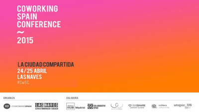 Especial Coworking Spain Conference 2015