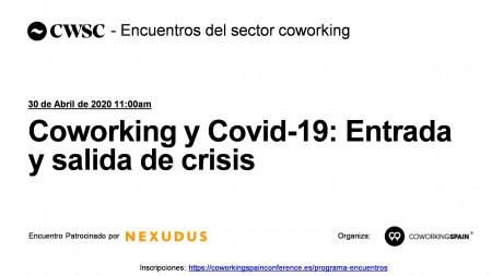 Coworking y Covid-19: Entrada y salida de crisis